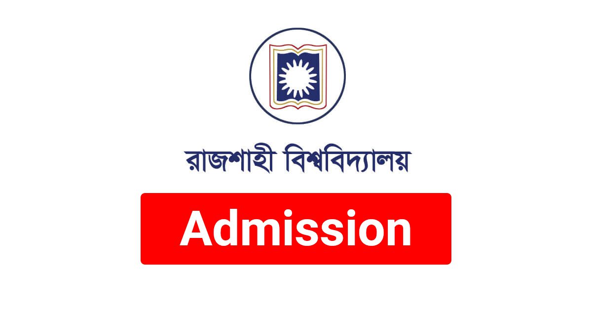 Rajshahi University Admission Circular 2022- RU Admission Form